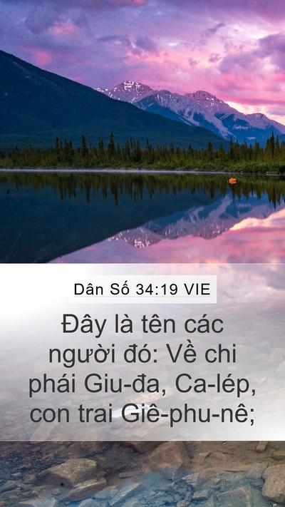 Dân Số 34:19 VIE Mobile Phone Wallpaper - Đây là tên các người đó: Về chi phái - Mobile Bible Verse Wallpaper
