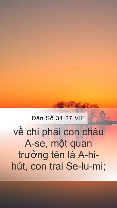 Dân Số 34:27 VIE Mobile Phone Wallpaper - về chi phái con cháu A-se, một quan - Mobile Bible Verse Wallpaper