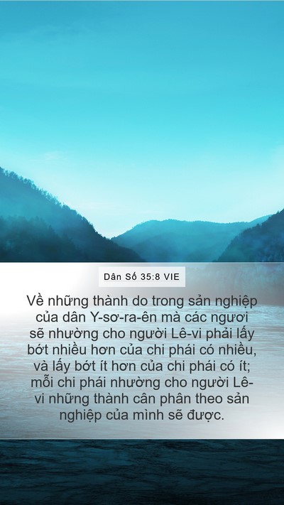 Dân Số 35:8 VIE Mobile Phone Wallpaper - Về những thành do trong sản nghiệp của - Mobile Bible Verse Wallpaper
