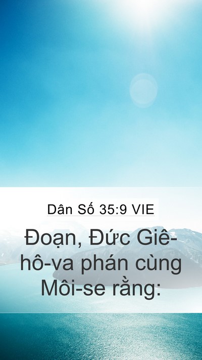 Dân Số 35:9 VIE Mobile Phone Wallpaper - Đoạn, Đức Giê-hô-va phán cùng Môi-se - Mobile Bible Verse Wallpaper