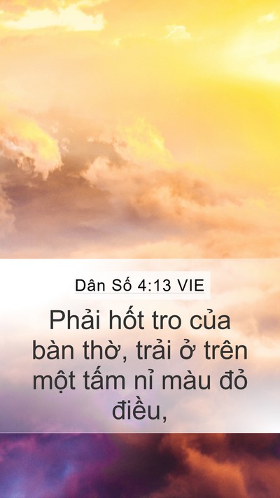 Dân Số 4:13 VIE Mobile Phone Wallpaper - Phải hốt tro của bàn thờ, trải ở - Mobile Bible Verse Wallpaper