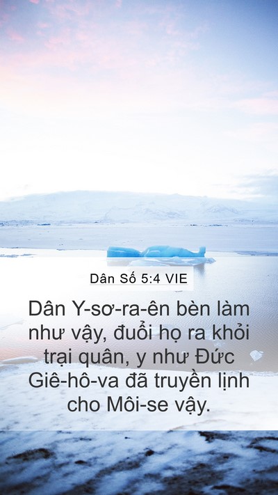 Dân Số 5:4 VIE Mobile Phone Wallpaper - Dân Y-sơ-ra-ên bèn làm như vậy, đuổi - Mobile Bible Verse Wallpaper