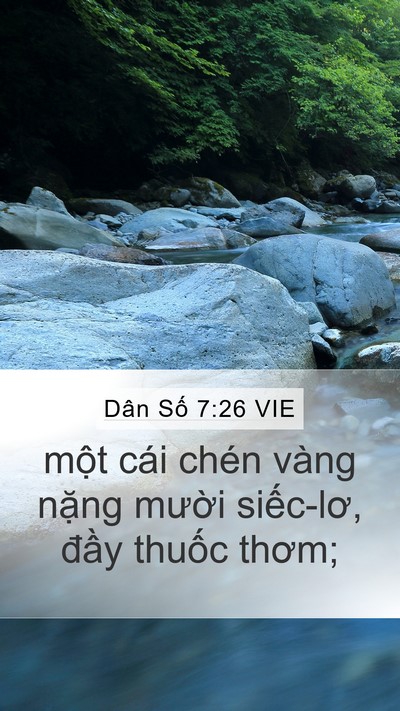 Dân Số 7:26 VIE Mobile Phone Wallpaper - một cái chén vàng nặng mười siếc-lơ, - Mobile Bible Verse Wallpaper