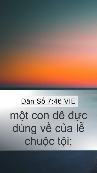 Dân Số 7:46 VIE Mobile Phone Wallpaper - một con dê đực dùng về của lễ - Mobile Bible Verse Wallpaper