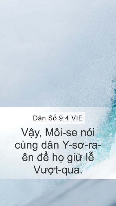 Dân Số 9:4 VIE Mobile Phone Wallpaper - Vậy, Môi-se nói cùng dân Y-sơ-ra-ên để - Mobile Bible Verse Wallpaper