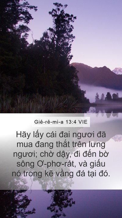 Giê-rê-mi-a 13:4 VIE Mobile Phone Wallpaper - Hãy lấy cái đai ngươi đã mua đang - Mobile Bible Verse Wallpaper