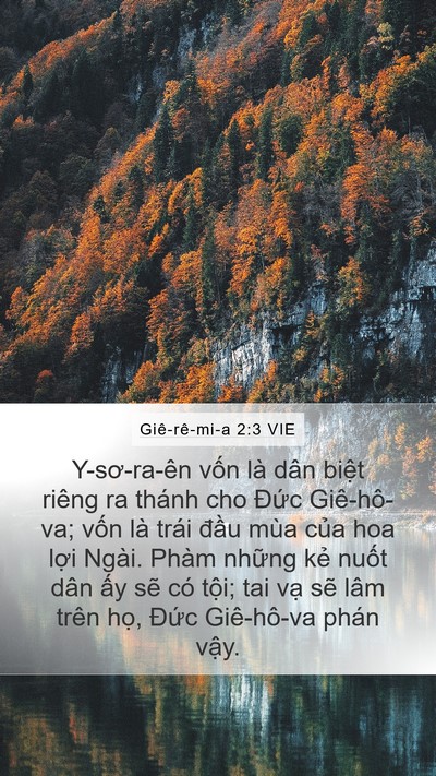 Giê-rê-mi-a 2:3 VIE Mobile Phone Wallpaper - Y-sơ-ra-ên vốn là dân biệt riêng ra - Mobile Bible Verse Wallpaper