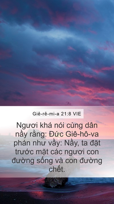 Giê-rê-mi-a 21:8 VIE Mobile Phone Wallpaper - Ngươi khá nói cùng dân nầy rằng: Đức - Mobile Bible Verse Wallpaper