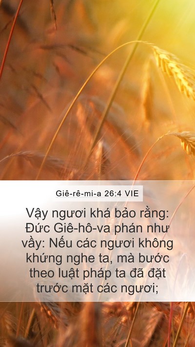 Giê-rê-mi-a 26:4 VIE Mobile Phone Wallpaper - Vậy ngươi khá bảo rằng: Đức - Mobile Bible Verse Wallpaper