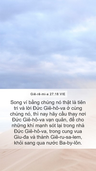 Giê-rê-mi-a 27:18 VIE Mobile Phone Wallpaper - Song ví bằng chúng nó thật là tiên tri - Mobile Bible Verse Wallpaper