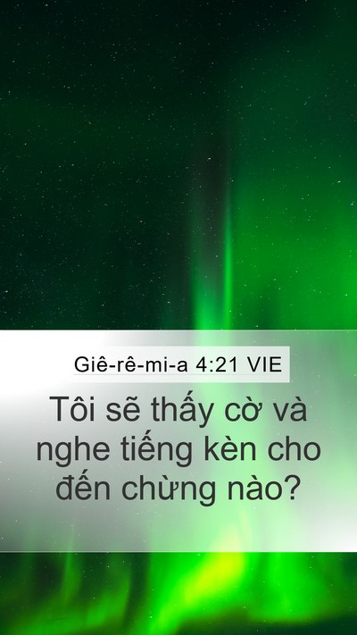 Giê-rê-mi-a 4:21 VIE Mobile Phone Wallpaper - Tôi sẽ thấy cờ và nghe tiếng kèn cho - Mobile Bible Verse Wallpaper