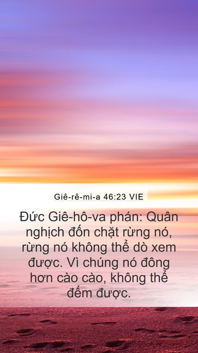 Giê-rê-mi-a 46:23 VIE Mobile Phone Wallpaper - Đức Giê-hô-va phán: Quân nghịch đốn - Mobile Bible Verse Wallpaper