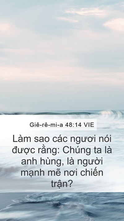 Giê-rê-mi-a 48:14 VIE Mobile Phone Wallpaper - Làm sao các ngươi nói được rằng: - Mobile Bible Verse Wallpaper