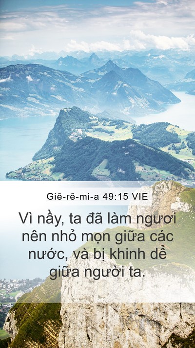 Giê-rê-mi-a 49:15 VIE Mobile Phone Wallpaper - Vì nầy, ta đã làm ngươi nên nhỏ mọn - Mobile Bible Verse Wallpaper