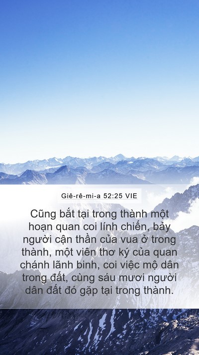 Giê-rê-mi-a 52:25 VIE Mobile Phone Wallpaper - Cũng bắt tại trong thành một hoạn quan - Mobile Bible Verse Wallpaper