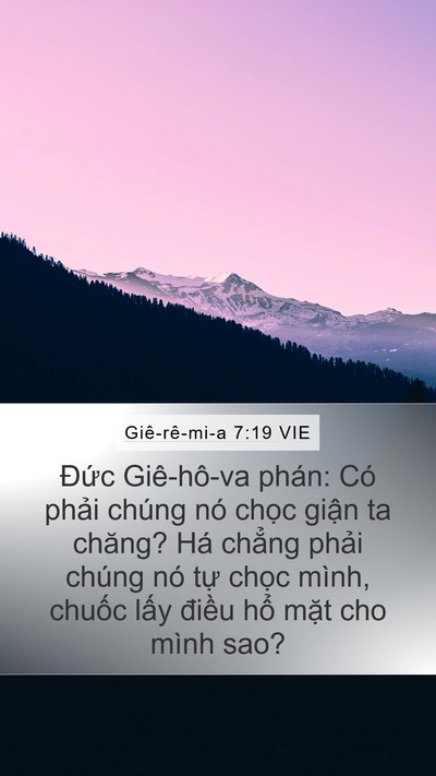 Giê-rê-mi-a 7:19 VIE Mobile Phone Wallpaper - Đức Giê-hô-va phán: Có phải chúng nó - Mobile Bible Verse Wallpaper