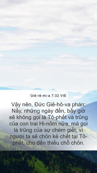 Giê-rê-mi-a 7:32 VIE Mobile Phone Wallpaper - Vậy nên, Đức Giê-hô-va phán: Nầy, - Mobile Bible Verse Wallpaper