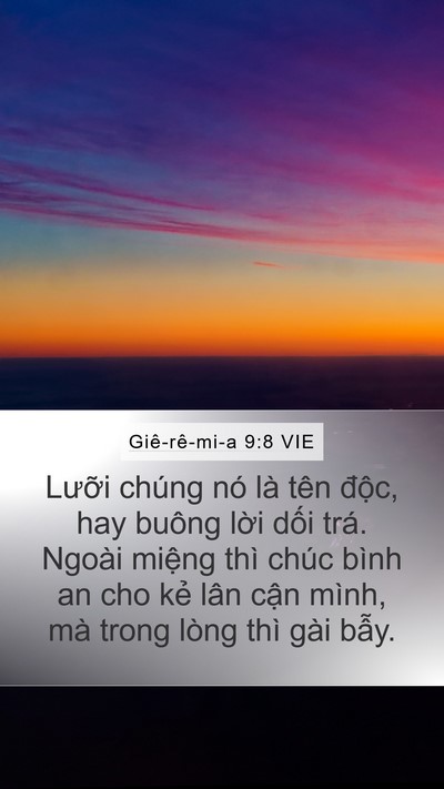 Giê-rê-mi-a 9:8 VIE Mobile Phone Wallpaper - Lưỡi chúng nó là tên độc, hay buông - Mobile Bible Verse Wallpaper