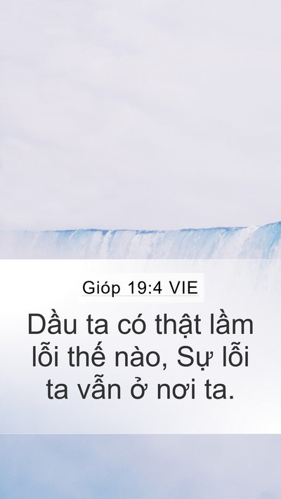 Gióp 19:4 VIE Mobile Phone Wallpaper - Dầu ta có thật lầm lỗi thế nào, Sự - Mobile Bible Verse Wallpaper