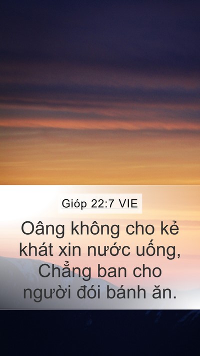 Gióp 22:7 VIE Mobile Phone Wallpaper - Oâng không cho kẻ khát xin nước uống, - Mobile Bible Verse Wallpaper