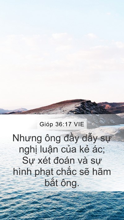 Gióp 36:17 VIE Mobile Phone Wallpaper - Nhưng ông đầy dẫy sự nghị luận của - Mobile Bible Verse Wallpaper