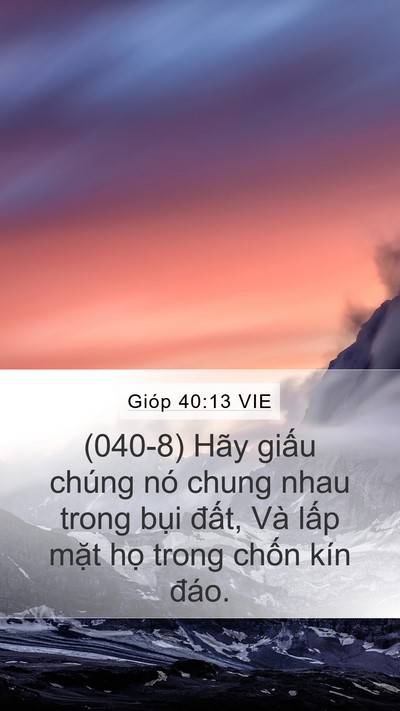 Gióp 40:13 VIE Mobile Phone Wallpaper - (040-8) Hãy giấu chúng nó chung nhau trong - Mobile Bible Verse Wallpaper