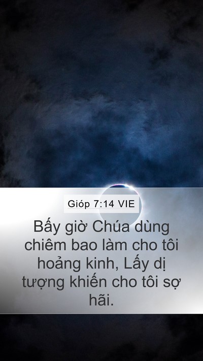 Gióp 7:14 VIE Mobile Phone Wallpaper - Bấy giờ Chúa dùng chiêm bao làm cho tôi - Mobile Bible Verse Wallpaper