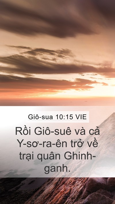Giô-sua 10:15 VIE Mobile Phone Wallpaper - Rồi Giô-suê và cả Y-sơ-ra-ên trở về - Mobile Bible Verse Wallpaper
