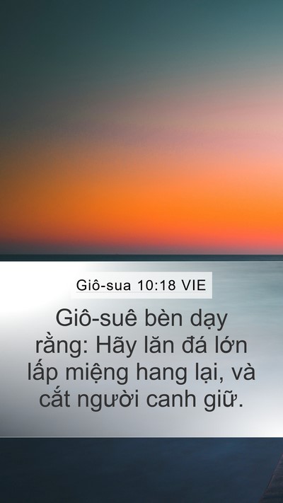 Giô-sua 10:18 VIE Mobile Phone Wallpaper - Giô-suê bèn dạy rằng: Hãy lăn đá lớn - Mobile Bible Verse Wallpaper