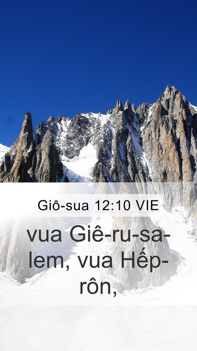 Giô-sua 12:10 VIE Mobile Phone Wallpaper - vua Giê-ru-sa-lem, vua - Mobile Bible Verse Wallpaper