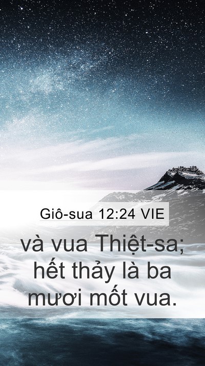 Giô-sua 12:24 VIE Mobile Phone Wallpaper - và vua Thiệt-sa; hết thảy là ba mươi - Mobile Bible Verse Wallpaper