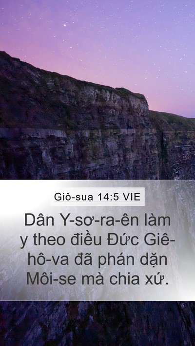 Giô-sua 14:5 VIE Mobile Phone Wallpaper - Dân Y-sơ-ra-ên làm y theo điều Đức - Mobile Bible Verse Wallpaper