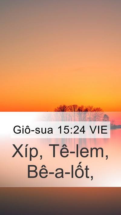 Giô-sua 15:24 VIE Mobile Phone Wallpaper - Xíp, Tê-lem, - Mobile Bible Verse Wallpaper
