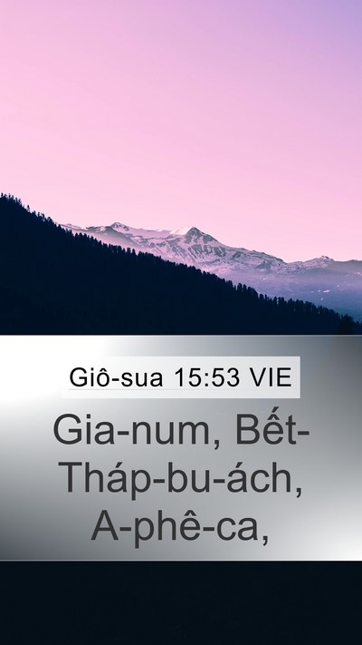 Giô-sua 15:53 VIE Bible Verse Image