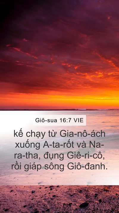 Giô-sua 16:7 VIE Mobile Phone Wallpaper - kế chạy từ Gia-nô-ách xuống A-ta-rốt - Mobile Bible Verse Wallpaper