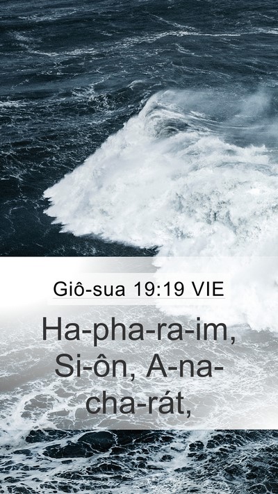 Giô-sua 19:19 VIE Mobile Phone Wallpaper - Ha-pha-ra-im, Si-ôn, - Mobile Bible Verse Wallpaper