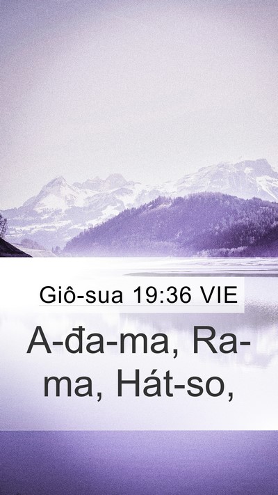 Giô-sua 19:36 VIE Mobile Phone Wallpaper - A-đa-ma, Ra-ma, - Mobile Bible Verse Wallpaper