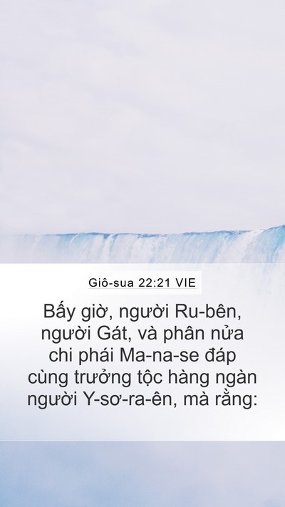 Giô-sua 22:21 VIE Mobile Phone Wallpaper - Bấy giờ, người Ru-bên, người Gát, và - Mobile Bible Verse Wallpaper
