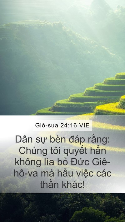 Giô-sua 24:16 VIE Mobile Phone Wallpaper - Dân sự bèn đáp rằng: Chúng tôi quyết - Mobile Bible Verse Wallpaper