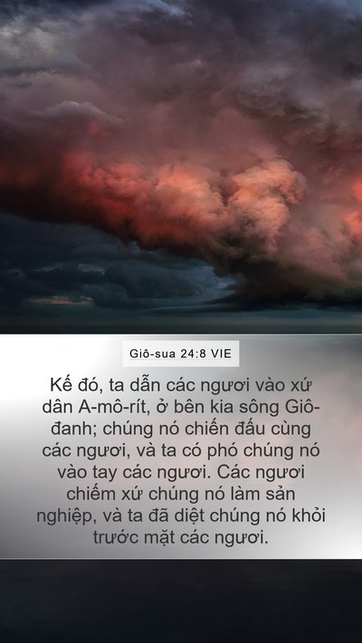 Giô-sua 24:8 VIE Mobile Phone Wallpaper - Kế đó, ta dẫn các ngươi vào xứ dân - Mobile Bible Verse Wallpaper