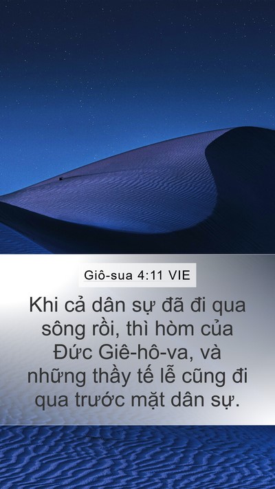 Giô-sua 4:11 VIE Mobile Phone Wallpaper - Khi cả dân sự đã đi qua sông rồi, thì - Mobile Bible Verse Wallpaper