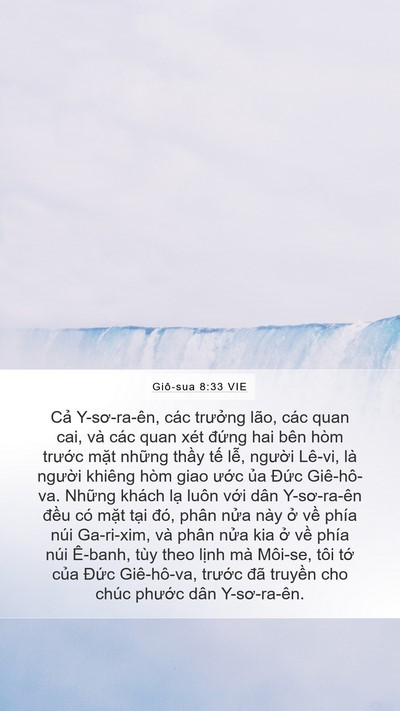 Giô-sua 8:33 VIE Mobile Phone Wallpaper - Cả Y-sơ-ra-ên, các trưởng lão, các quan - Mobile Bible Verse Wallpaper