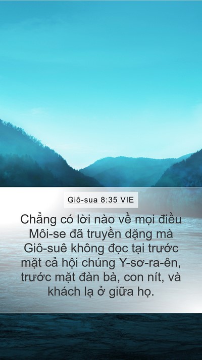 Giô-sua 8:35 VIE Mobile Phone Wallpaper - Chẳng có lời nào về mọi điều Môi-se - Mobile Bible Verse Wallpaper