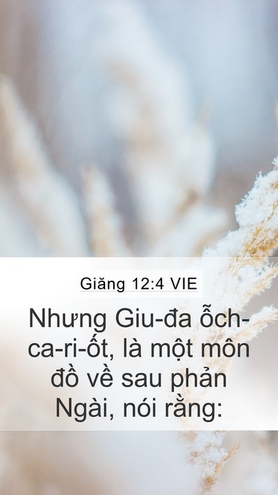Giăng 12:4 VIE Bible Verse Image