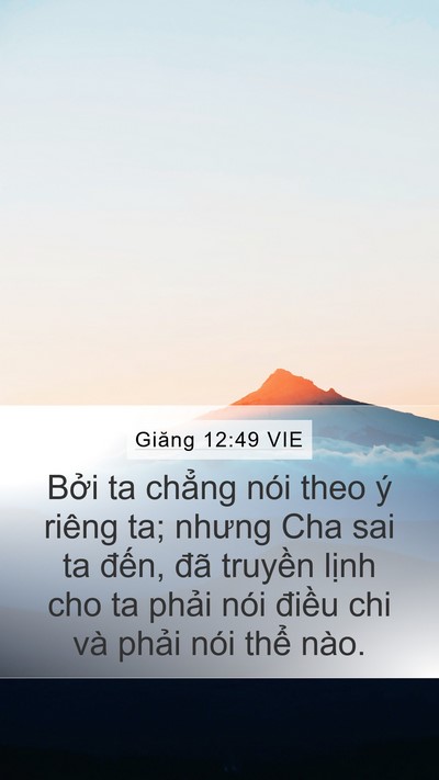 Giăng 12:49 VIE Bible Verse Image