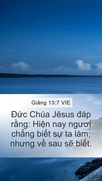 Giăng 13:7 VIE Bible Verse Image