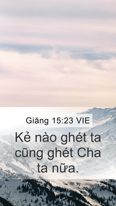 Giăng 15:23 VIE Bible Verse Image