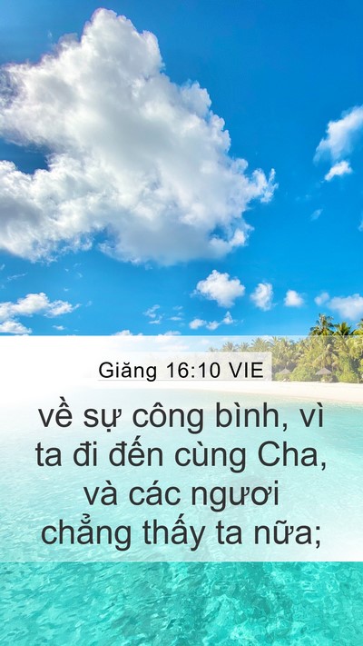 Giăng 16:10 VIE Bible Verse Image
