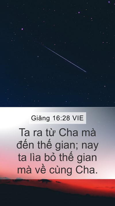 Giăng 16:28 VIE Bible Verse Image