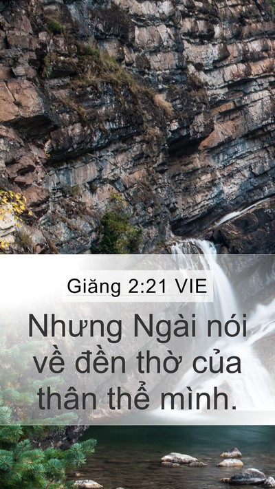 Giăng 2:21 VIE Mobile Phone Wallpaper - Nhưng Ngài nói về đền thờ của thân - Mobile Bible Verse Wallpaper